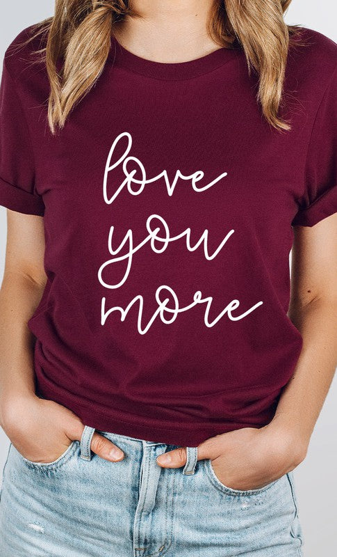 Love You More Graphic Tee (2XL to 3XL)