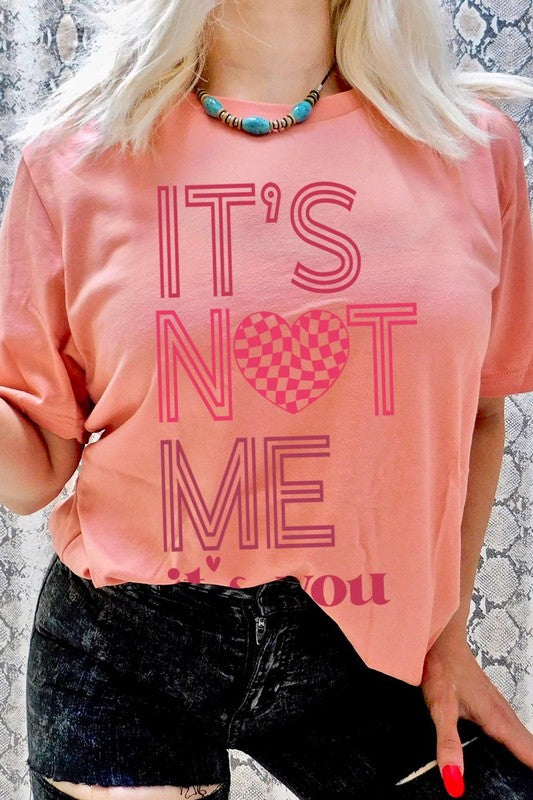 It’s Not Me Graphic Tee