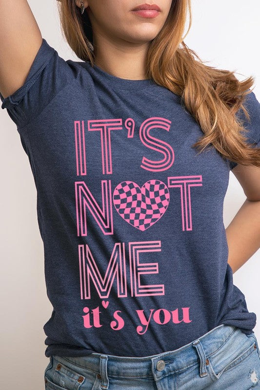 It’s Not Me Graphic Tee