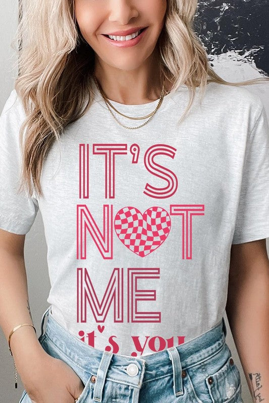 It’s Not Me Graphic Tee