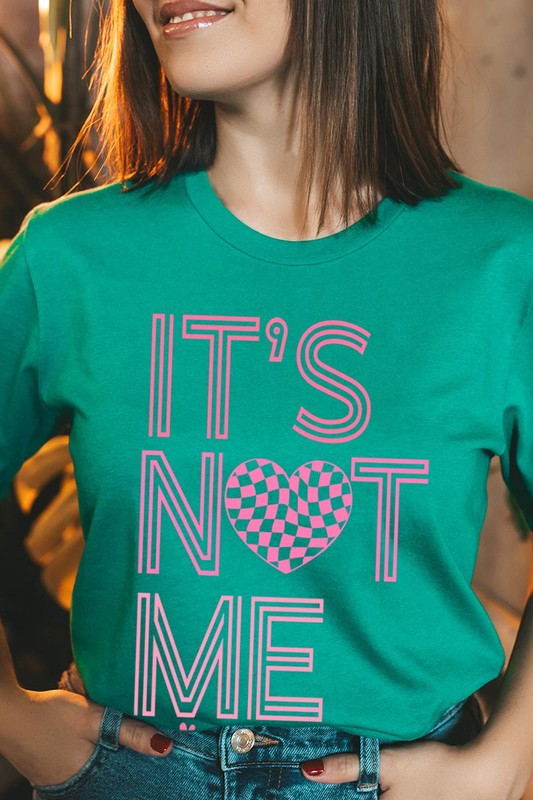 It’s Not Me Graphic Tee