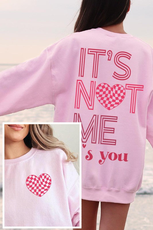 It’s Not Me, It’s You Graphic Fleece Sweatshirt (9 Colors)