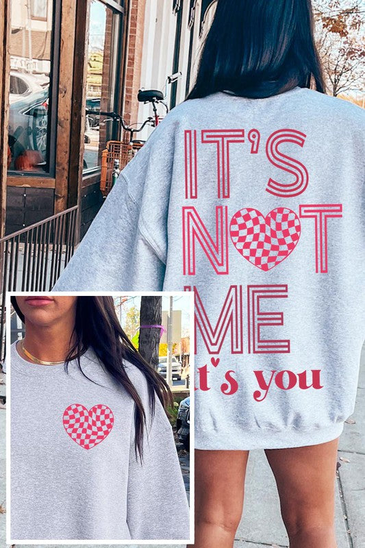 It’s Not Me, It’s You Graphic Fleece Sweatshirt (9 Colors)