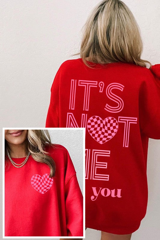 It’s Not Me, It’s You Graphic Fleece Sweatshirt (9 Colors)