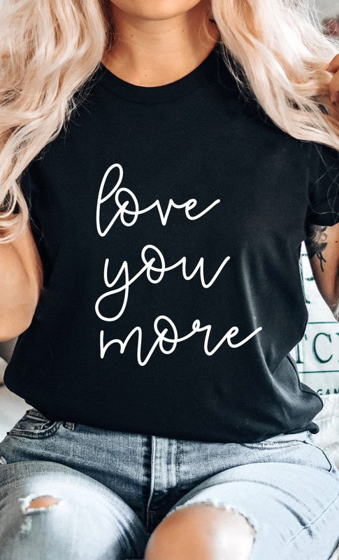 Love You More Graphic Tee (2XL to 3XL)