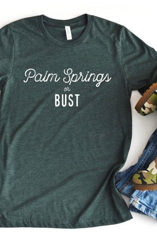 Curves Palm Springs or Bust Graphic Tee