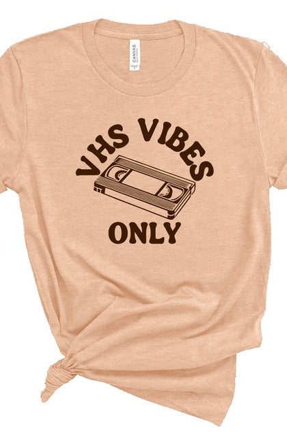 VHS Vibes Only Short Sleeve  Graphic Tee