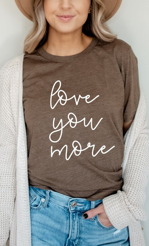 Love You More Graphic Tee (2XL to 3XL)